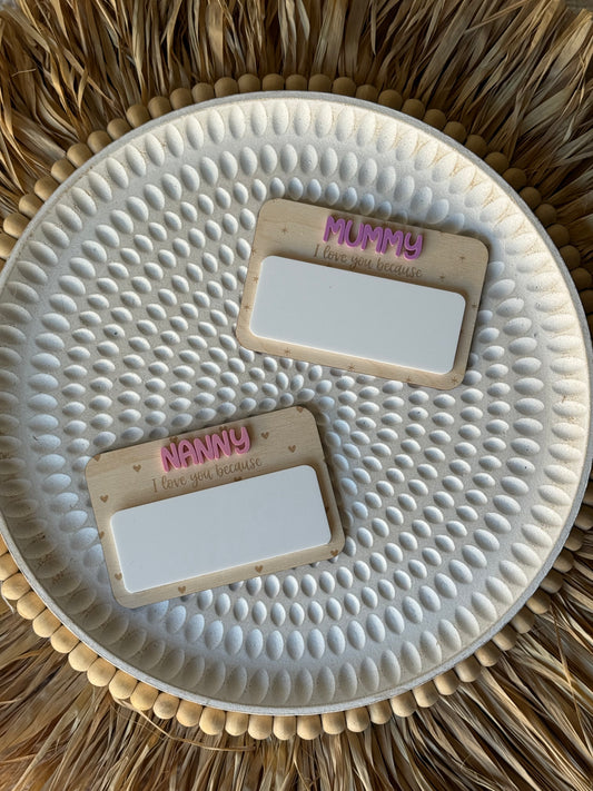 Mothers day |  "I love you because" board - Rectangle