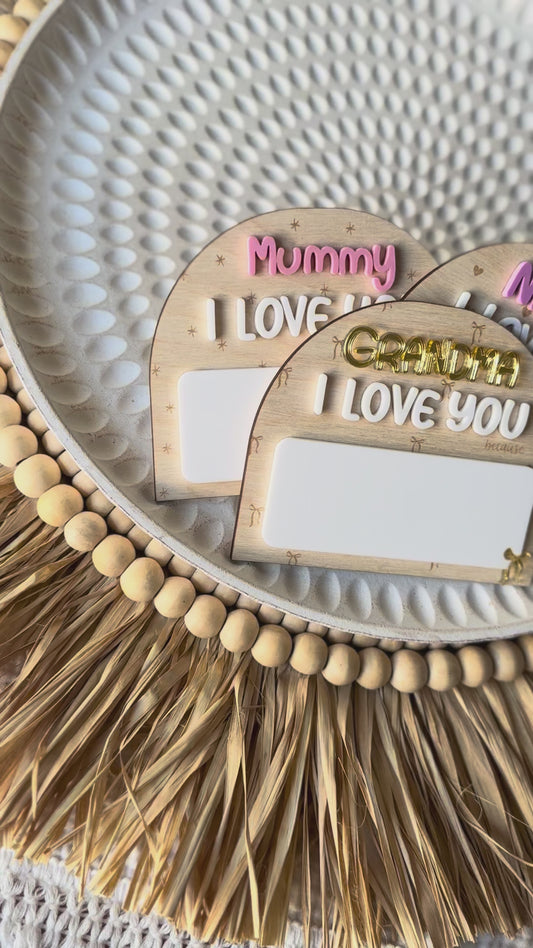 Mothers day | "I love you because" board  - Arch